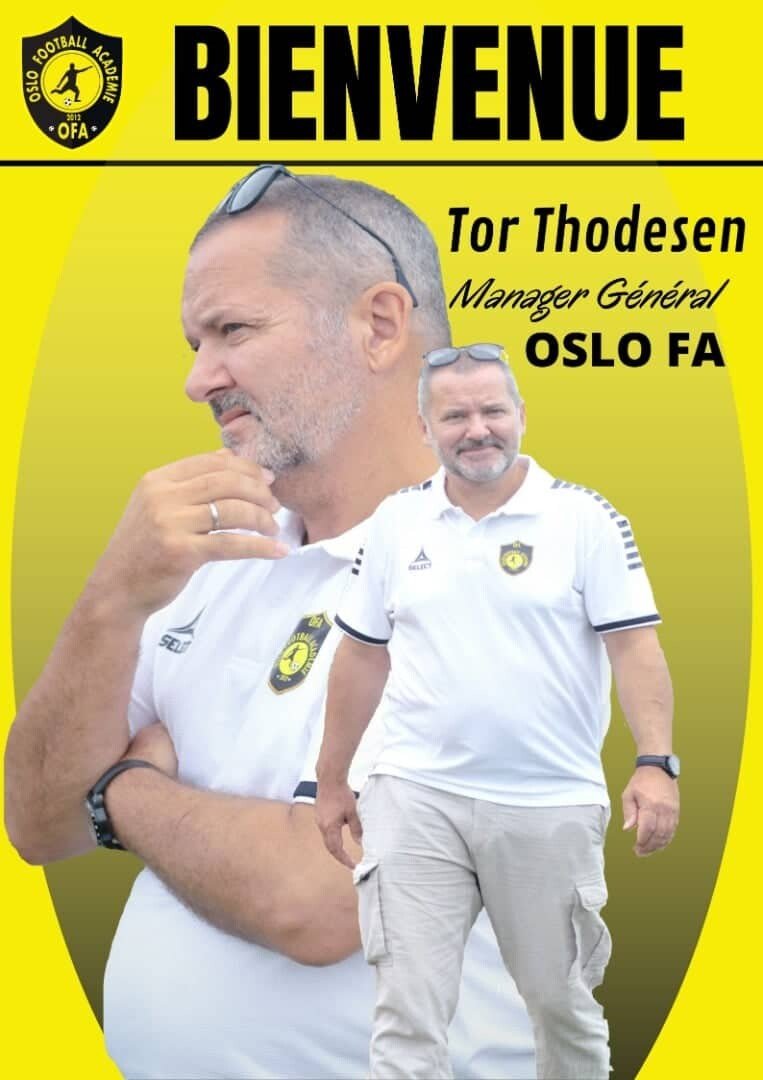 Ligue 2: Le Norvégien, Tor Thodesen, nommé supervisor général d’Oslo FA !